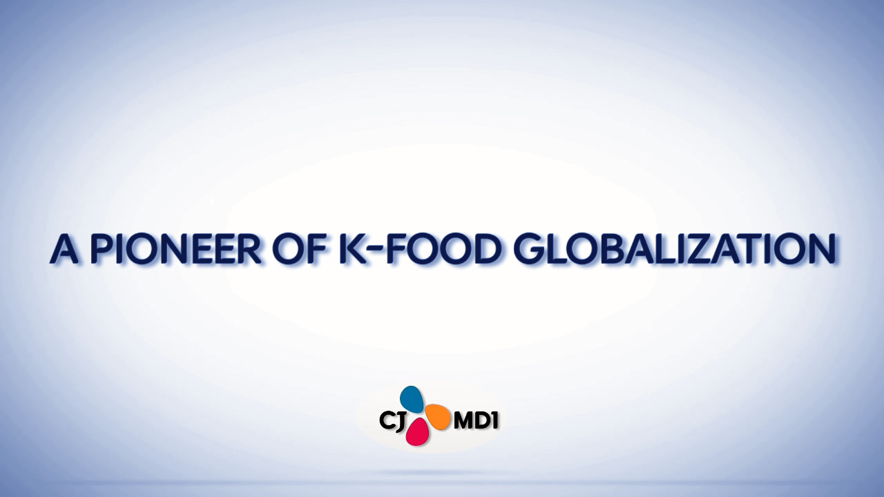 [2019] A pioneer of K-food globalization, CJ MD1 이미지